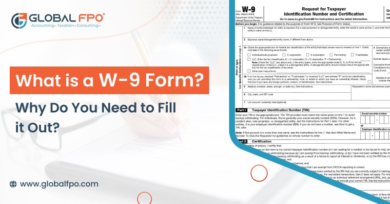 What is a W-9 Form ? Why Do You Need To Fill It Out?